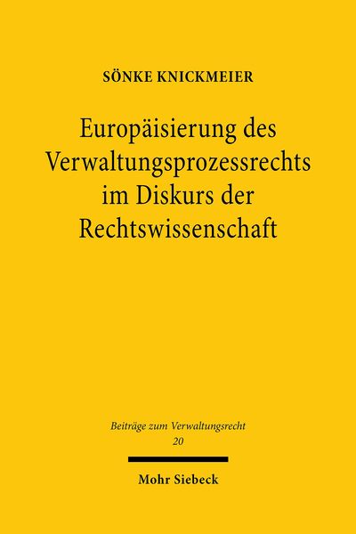 Produktbild: Europ&auml;isierung des Verwaltungsprozessrechts im Diskurs der Rechtswissenschaft