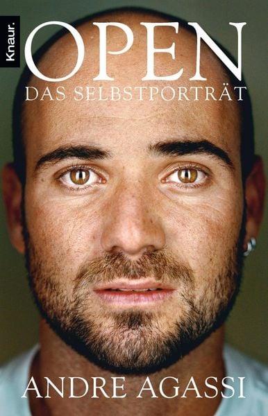 Open, Taschenbuch von Andre Agassi, Knaur Taschenbuch