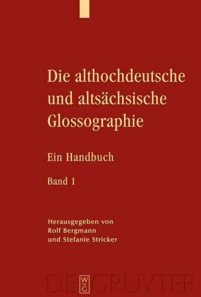 Produktbild: Die althochdeutsche und alts&auml;chsische Glossographie
