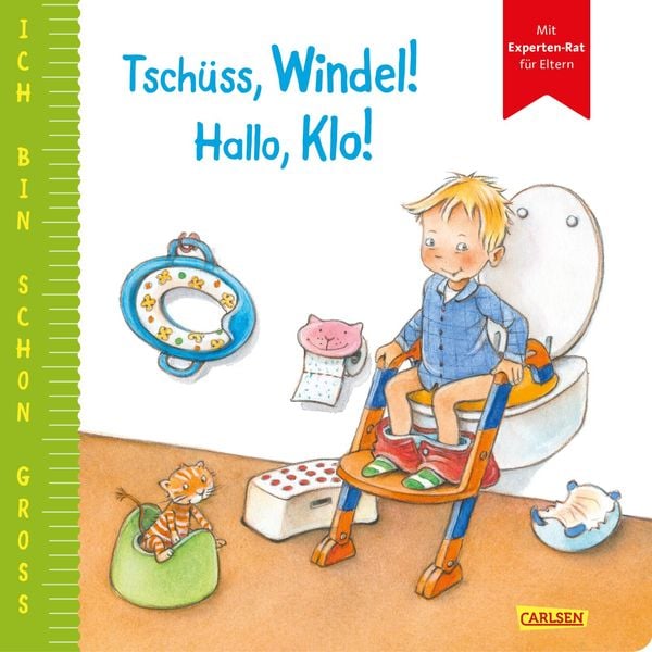 Produktbild: Ich bin schon gro&szlig;: Tsch&uuml;ss, Windel! Hallo, Klo!