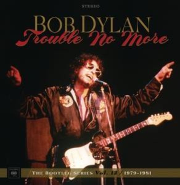 Trouble No More: The Bootleg Series Vol.13/1979 Box-Set