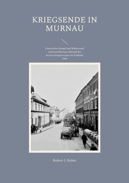 Produktbild: Kriegsende in Murnau