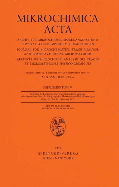 Produktbild: Sechstes Kolloquium &uuml;ber metallkundliche Analyse mit besonderer Ber&uuml;cksichtigung der Elektronenstrahl-Mikroanalyse Wien, 23. bis 25. Oktober 1972