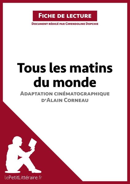 Produktbild: Tous les matins du monde (film) d'Alain Corneau (Fiche de lecture)