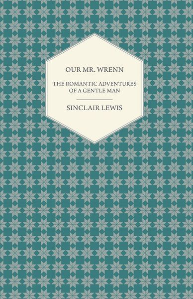 Produktbild: Our Mr. Wrenn - The Romantic Adventures of a Gentle Man