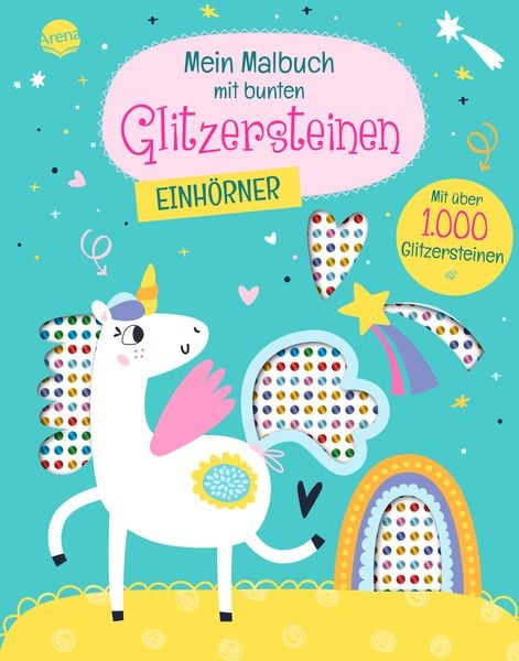 Produktbild: Mein Malbuch mit bunten Glitzersteinen. Einh&ouml;rner (Mit &uuml;ber 1.000 Glitzersteinen)