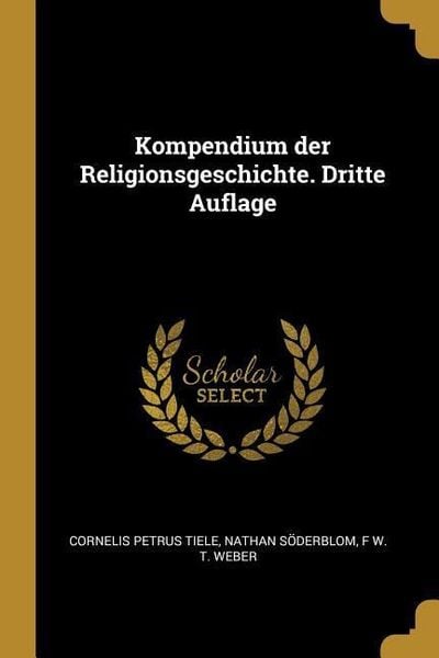 Produktbild: Kompendium Der Religionsgeschichte. Dritte Auflage