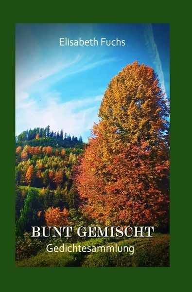 Produktbild: Bunt gemischt - Gedichtesammlung