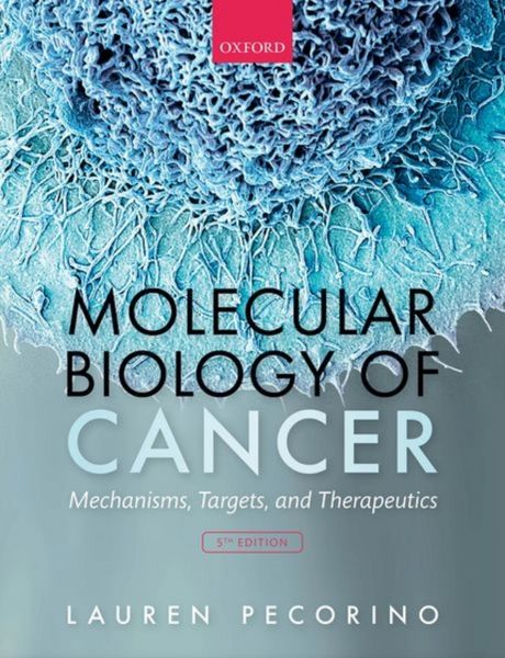 Produktbild: Pecorino, L: Molecular Biology of Cancer