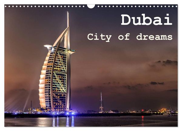 Produktbild: Dubai - City of dreams (Wandkalender 2026 DIN A3 quer), CALVENDO Monatskalender