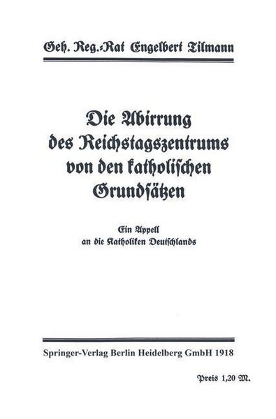Produktbild: Die Abirrung des Reichstagszentrums von den katholischen Grunds&auml;tzen