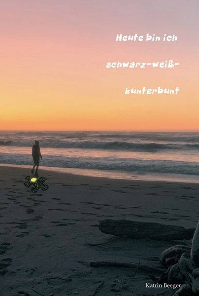 Produktbild: Heute bin ich schwarz-wei&szlig;-kunterbunt