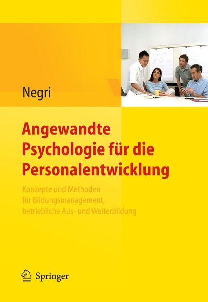 Produktbild: Angewandte Psychologie für die Personalentwicklung. Konzepte und Methoden für Bildungsmanagement, betriebliche Aus- und Weiterbildung