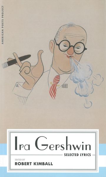Produktbild: IRA Gershwin: Selected Lyrics: (American Poets Project #29)