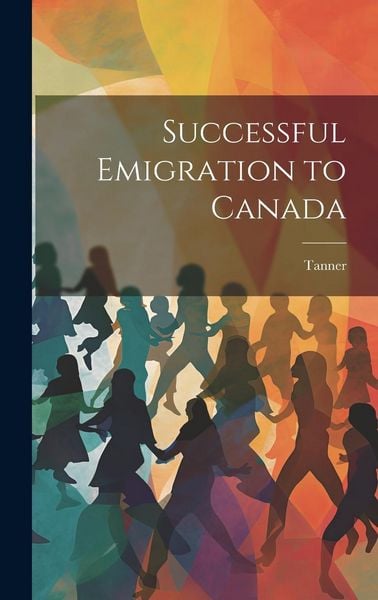 Produktbild: Successful Emigration to Canada