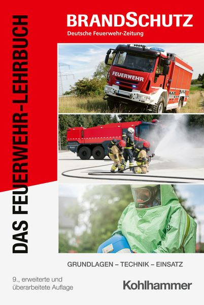 Das Feuerwehr-Lehrbuch, Gebundene Ausgabe von Andreas Bräutigam,Godo Savinsky,Bernhard Kunkel,Jan Ole Unger,Andreas Rudlof, Kohlhammer,