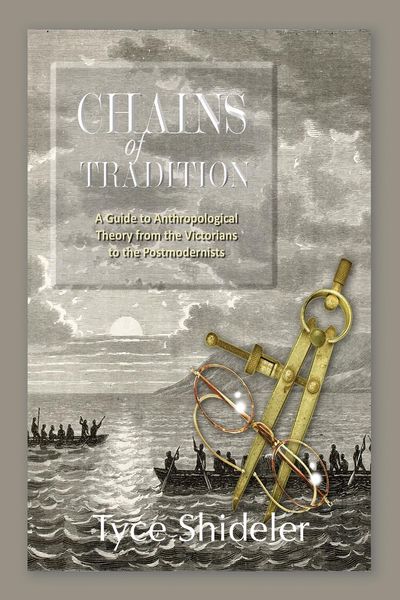 Produktbild: Chains of Tradition: A Guide to Anthropological History