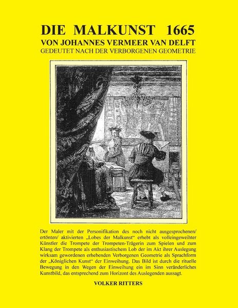 Produktbild: Die Malkunst 1665 von Johannes Vermeer van Delft - Gedeutet nach der verborgenen Geometrie