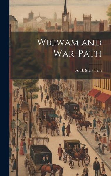 Produktbild: Wigwam and War-Path
