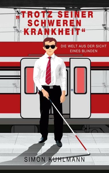 Produktbild: "Trotz seiner schweren Krankheit"