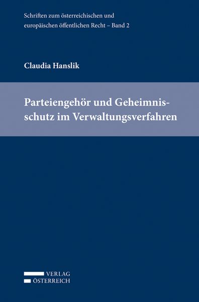Produktbild: Parteiengeh&ouml;r und Geheimnisschutz im Verwaltungsverfahren