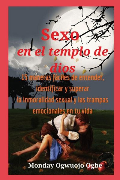 Produktbild: Sexo en el templo de dios 15 maneras f&aacute;ciles de entender, identificar y superar la inmoralidad