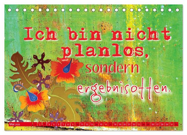 Produktbild: Die Pflicht ruft! Sag ihr, ich ruf zur&uuml;ck. (Tischkalender 2026 DIN A5 quer), CALVENDO Monatskalender