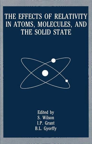 Produktbild: The Effects of Relativity in Atoms, Molecules, and the Solid State