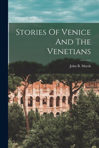 Produktbild: Stories Of Venice And The Venetians
