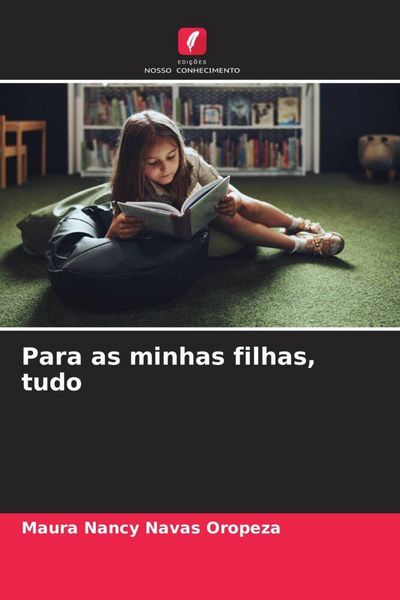 Produktbild: Navas Oropeza, M: Para as minhas filhas, tudo