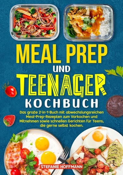 Produktbild: Meal Prep und Teenager Kochbuch