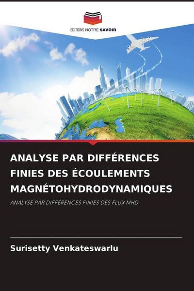 Produktbild: Analyse Par Diff&eacute;rences Finies des &Eacute;coulements Magn&eacute;tohydrodynamiques