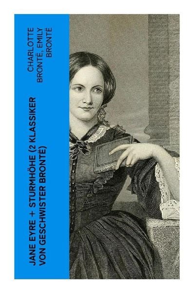 Produktbild: Jane Eyre + Sturmh&ouml;he (2 Klassiker von Geschwister Bront&euml;)