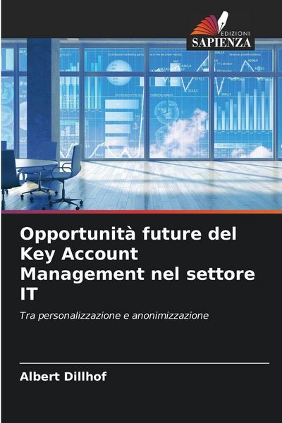 Produktbild: Opportunit&agrave; future del Key Account Management nel settore IT