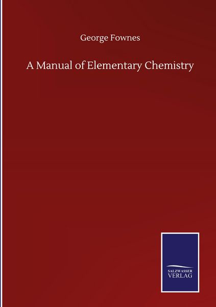 Produktbild: A Manual of Elementary Chemistry