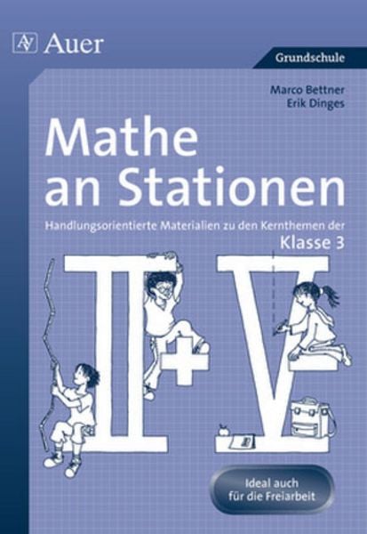 Auer Verlag in der AAP Lehrerwelt GmbH Mathe an Stationen 3