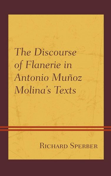 Produktbild: Discourse of Flanerie in Antonio Mu&ntilde;oz Molina's Texts