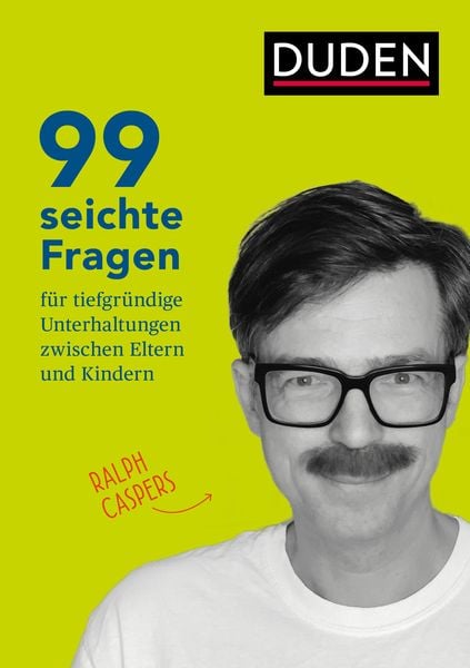 Produktbild: 99 seichte Fragen f&uuml;r tiefgr&uuml;ndige Unterhaltungen zwischen Eltern und Kindern