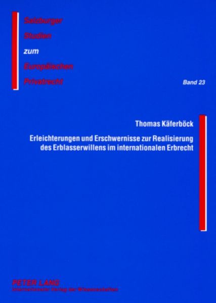 Produktbild: Erleichterungen und Erschwernisse zur Realisierung des Erblasserwillens im internationalen Erbrecht