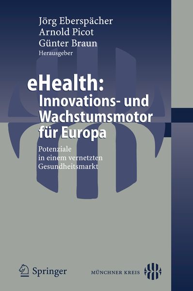 Produktbild: EHealth: Innovations- und Wachstumsmotor f&uuml;r Europa