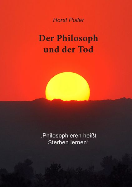 Der Philosoph und der Tod, Taschenbuch von Horst Poller, Twentysix, 9783740731571