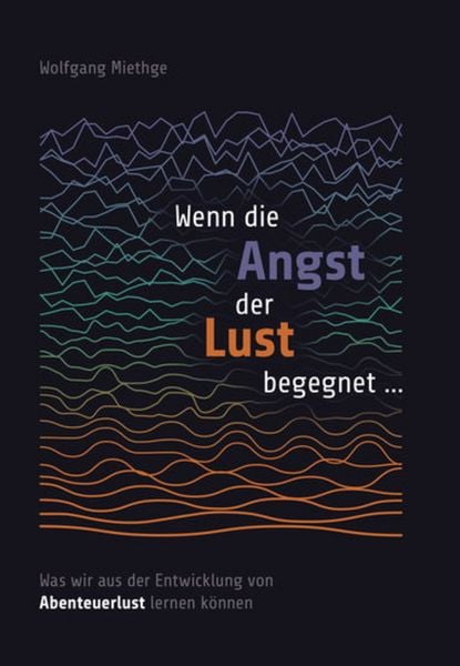 Produktbild: Wenn die Angst der Lust begegnet ...