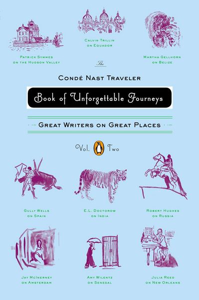 Produktbild: The Conde Nast Traveler Book of Unforgettable Journeys, Volume II