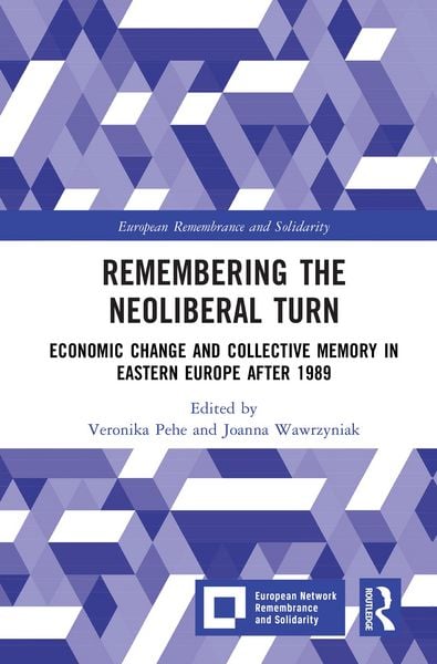 Produktbild: Remembering the Neoliberal Turn