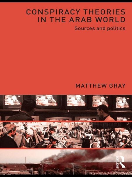 Produktbild: Conspiracy Theories in the Arab World