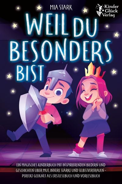 Produktbild: Weil Du besonders bist: Ein magisches Kinderbuch mit inspirierenden Bildern und