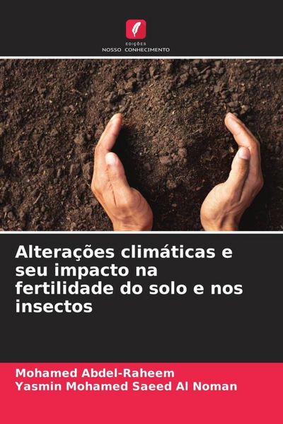 Produktbild: Altera&ccedil;&otilde;es clim&aacute;ticas e seu impacto na fertilidade do solo e nos insectos