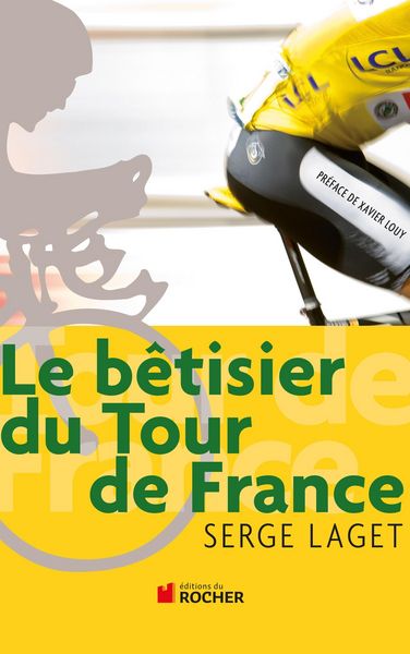 Produktbild: Le b&ecirc;tisier du Tour de France