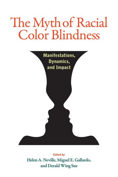 Produktbild: The Myth of Racial Color Blindness