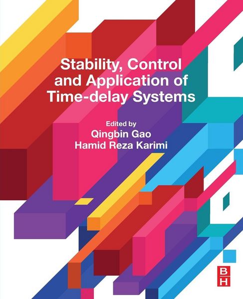 Produktbild: Stability, Control and Application of Time-Delay Systems